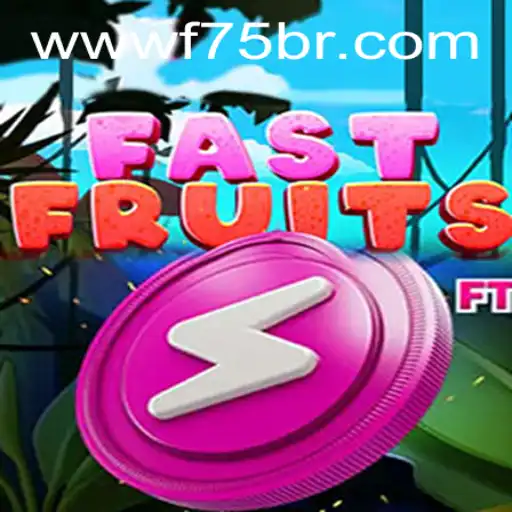 Exploring the Thrilling World of FastFruits: A Complete Guide